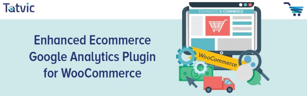Enhanced Ecommerce Google Analytics plugin cho WooCommerce